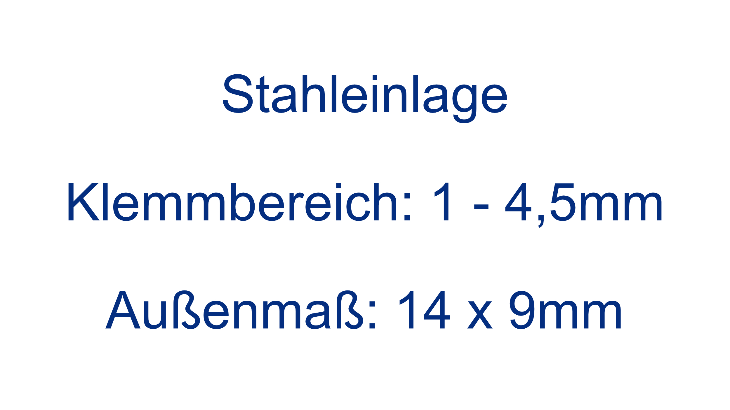 Stahl: 1 - 4,5mm; 14 x 9mm